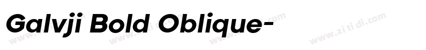 Galvji Bold Oblique字体转换
